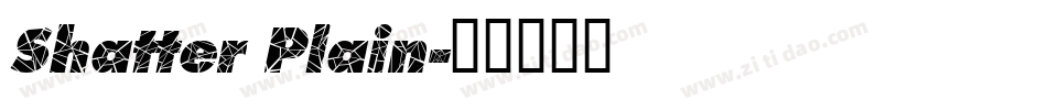 Shatter Plain字体转换